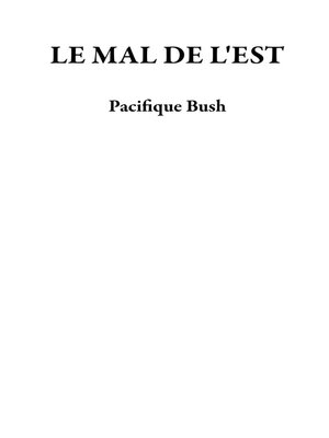 cover image of LE MAL DE L'EST